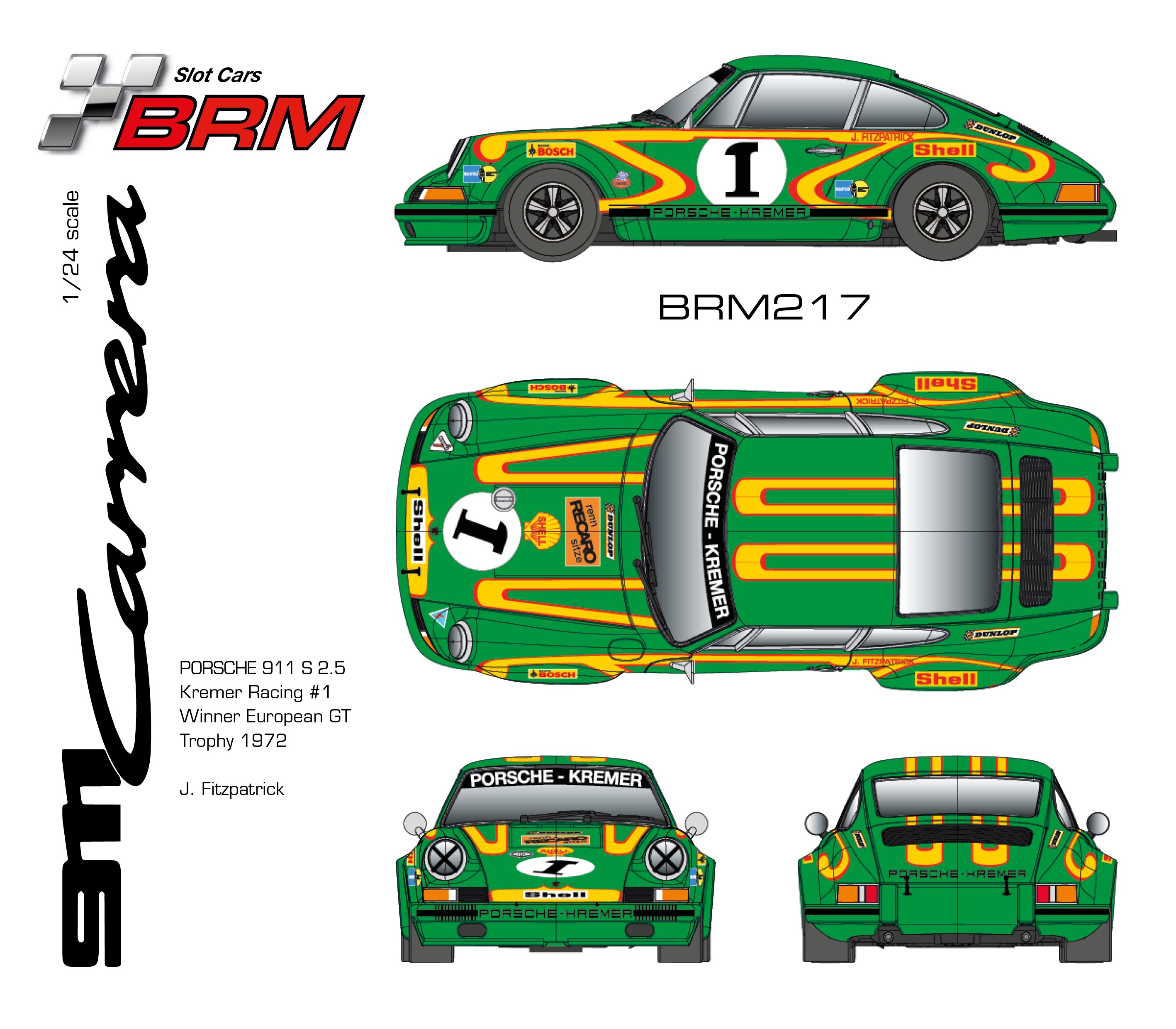 BRM217: Porsche 911 S Kremer Racing #1 WINNER European GT Trophy 1972 J. Fitzpatrick
